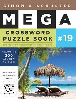 Simon & Schuster Mega Crossword Puzzle Book #19 19 S&S Mega Crossword Puzzles