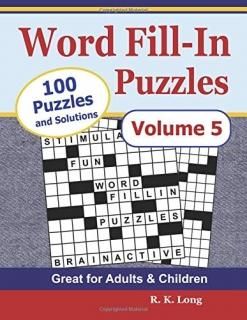 Word Fill-in Puzzles 100 Full-page Word Fill-in Puzzles Great for Adults & Child