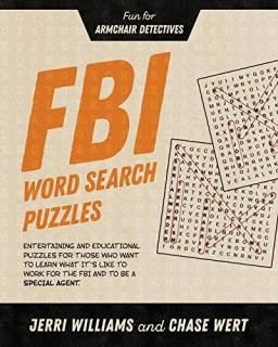 FBI Word Search Puzzles Fun for Armchair Detectives FBI for Armchair Detectives