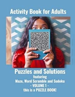 Activity Book for Adults Puzzles and Solutions featuring Maze Word Scramble and 