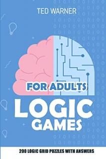 Logic Games for Adults Triplet Puzzles - 200 Logic Grid Puzzles With Answers Log