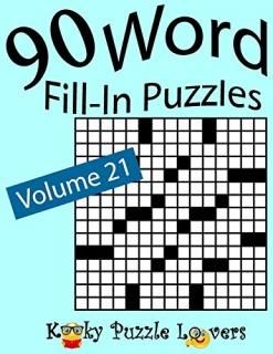 Word Fill-In Puzzles Volume 21 90 Puzzles