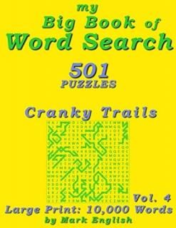 My Big Book Of Word Search 501 Cranky Trails Puzzles Volume 4