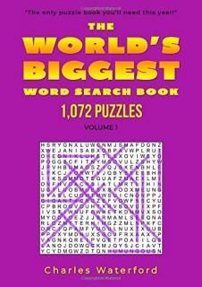 The WORLD'S BIGGEST Word Search Book 1072 Puzzles Volume 1