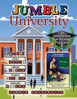Jumble University An Institution of Higher Puzzling! Jumble Books