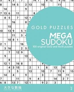 Gold Puzzles Mega Sudoku Book 2 100 original 12x12 and 16x16 large grid sudoku p