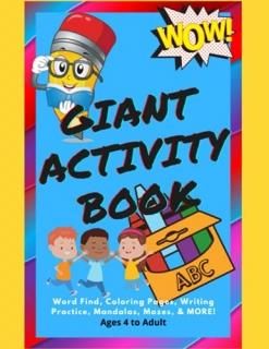 Giant Family Activity Book Ages 4 to Adult