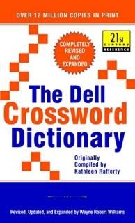 The Dell Crossword Dictionary Completely Revised and Expanded 21st Century Refer