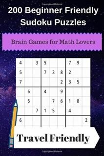 200 Beginner Friendly Sudoku Puzzles Brain Games for Math Lovers