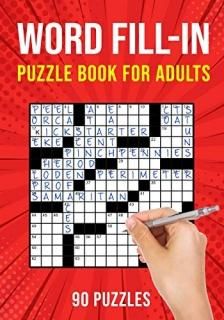 Word Fill-In Puzzle Books for Adults 90 Word Fill It In / Fillin Puzzles