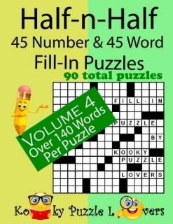 Half-n-half Fill-in Puzzles 45 Number & 45 Word Fill-in Puzzles