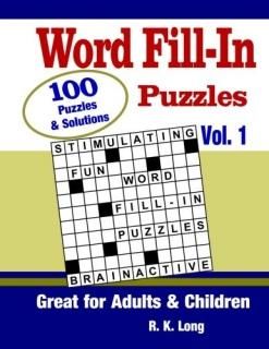 Word Fill-in Puzzles 100 Full-page Word Fill-in Puzzles Great for Adults & Child