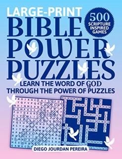 Bible Power Puzzles 500 Scripture-Inspired GamesLearn the Word of God Through t