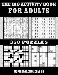 The Big Activity Book For Adults Collection of 350 Puzzles  Word Search  Crosswo