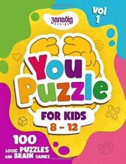 You Puzzle for kids 8-12 vol.1 Over 100 logic puzzles and fun brain games for cl
