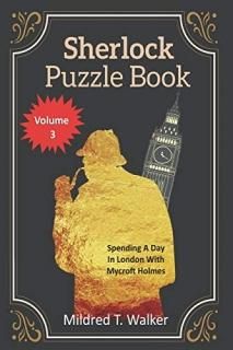 Sherlock Puzzle Book Volume 3 Spending A Day In London With Mycroft Holmes