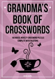 Grandma's Book Of Crosswords 100 novelty crossword puzzles