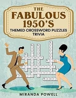 The Fabulous 1950's -Themed Crossword Puzzles Trivia