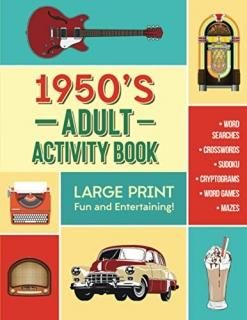 Adult Activity Book - 1950's 168 Large Print Word Searches Crosswords Sudoku Cry