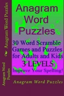 Anagram Word Puzzles 30 Word Scramble Games and Puzzles for Adults and Kids