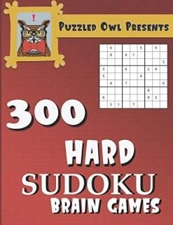 Puzzled Owl Presents 300 Hard Sudoku Brain Games  Sudoku Puzzle Books for Adults