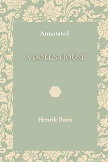 A Doll's House Annotated