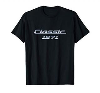Gift for 50 Year Old Vintage Classic Car 1971 50th Birthday T-Shirt