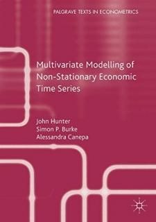 Multivariate Modelling of Non-Stationary Economic Time Series Palgrave Texts in 