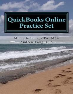 QuickBooks Online Practice Set Get QuickBooks Online Experience using Realistic 