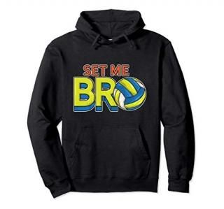 Set Me Bro Volleyball Funny Volleyball Player Men Women Kids Pullover Hoodie