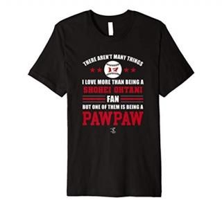Shohei Ohtani - Being a Pawpaw - Apparel - Premium T-Shirt