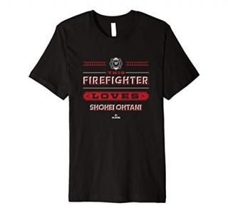 This Firefighter Loves Shohei Ohtani Premium T-Shirt