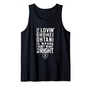 Shohei Ohtani I Don't Want To Be Right Apparel - Tank Top