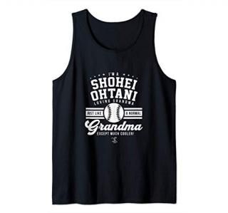 Shohei Ohtani Im a Loving Grandma Gameday Tank Top