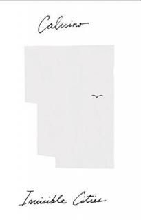 Invisible Cities A Harvest/Hbj Book