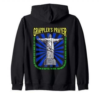 BJJ Grappler's Prayer Brazilian Jiu Jitsu Zip Hoodie