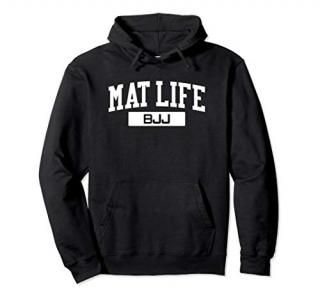 Mat Life Hoodie Brazilian Jiu Jitsu Shirt BJJ