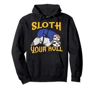 Brazilian Jiu-Jitsu Sloth your roll - take back position Pullover Hoodie