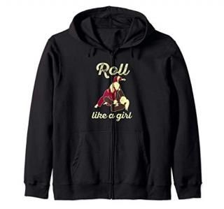 Jiu Jitsu Women Roll Like a Girl BJJ Brazilian Jiujitsu Zip Hoodie