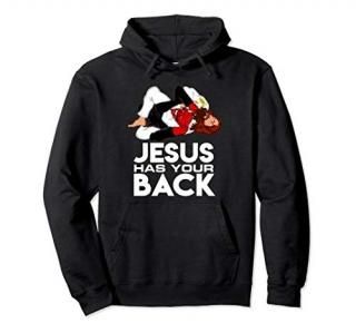 Brazilian Jiu Jitsu Tees Christian Jesus Has Your Back Pullover Hoodie