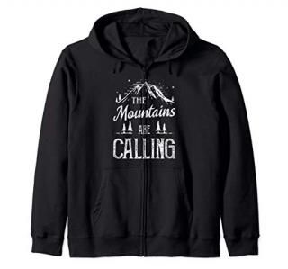 The Mountains Are Calling Hiking Outdoors Camping Gift Zip Hoodie