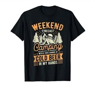 Weekend Forecast Camping Cold Beer Camping Gear T-Shirt