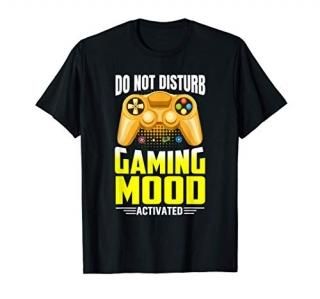 Do Not Disturb Gaming Mode Activated - Gaming T-Shirt