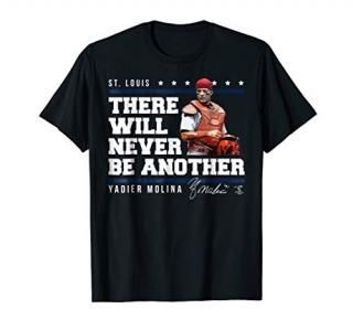 Yadier Molina Never Be Another T-Shirt - Apparel