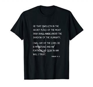 Inspirational Psalms 91 KJV Bible Verses Christian T-Shirt