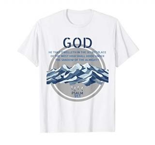 God Psalm 91 Gospel Biblical T-Shirt