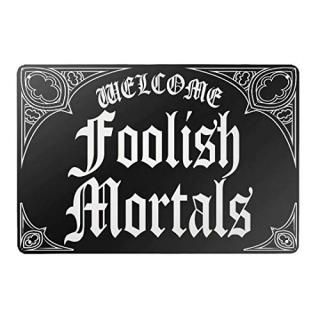 Vincenicy ᥿륵 졼ȥߥ֥ꥭ Welcome Foolish Mortals   ۥ 12 x 8