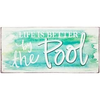Life Is Better by the pool Tin Sign  7?&quot; x 15?&quot;