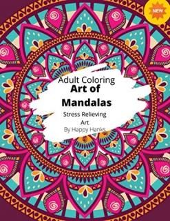 Adult Coloring  Art of Mandalas Stress Relieving Art