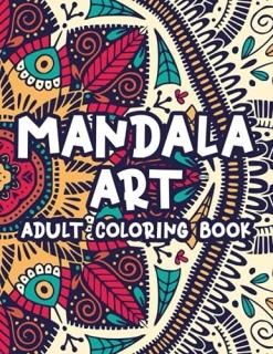 Mandala Art Adult Coloring Book Coloring Therapy For Unwinding And Relaxation En